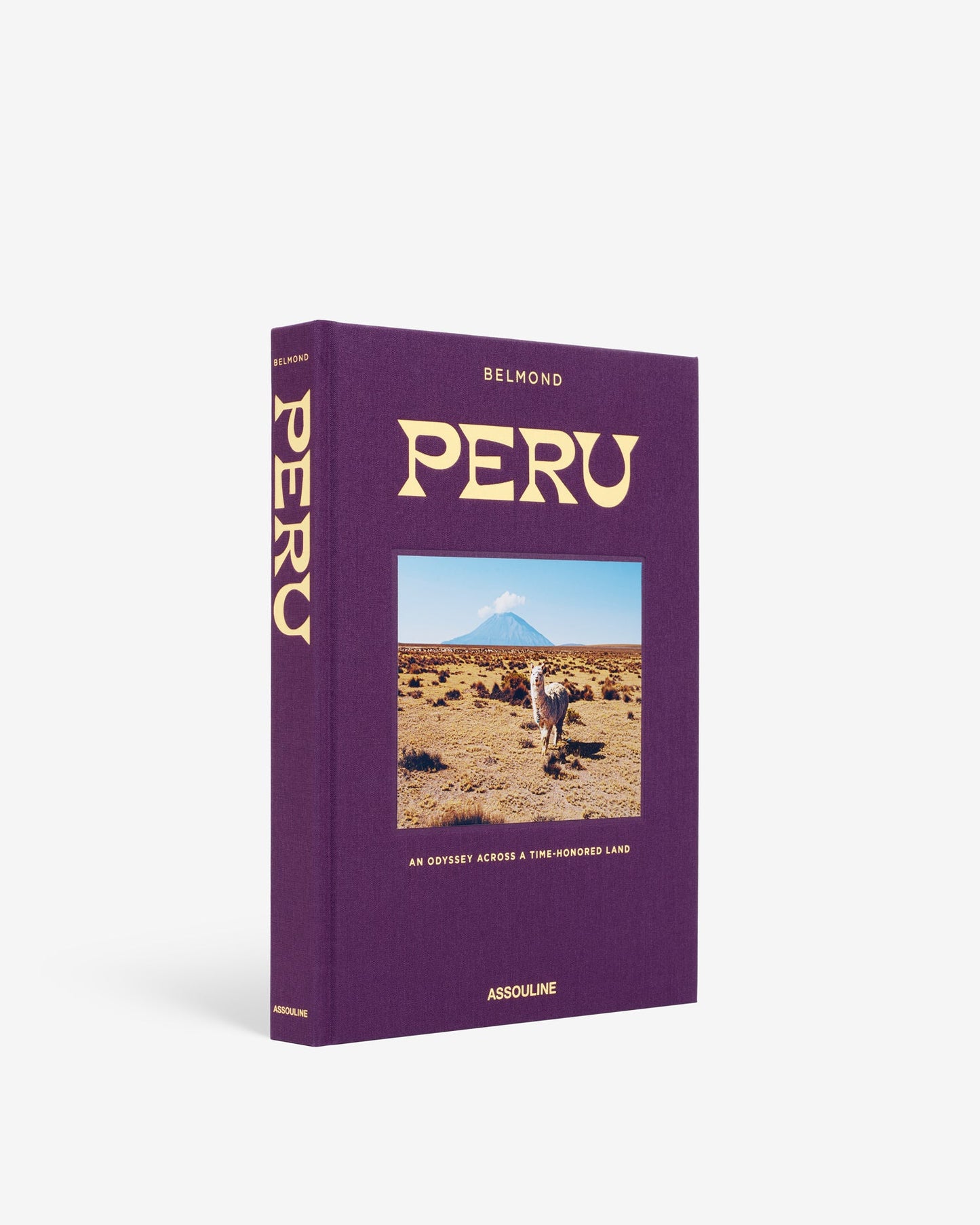 Assouline Peru An Odyssey Across a Time-Honored Land